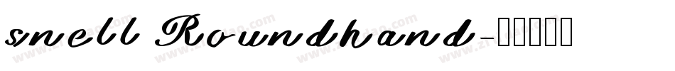 snell Roundhand字体转换